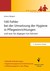 100 Fehler bei der Umsetzung der Hygiene in Pflegeeinrichtungen 100 Fehler bei der Umsetzung der Hygiene in Pflegeeinrichtungen
