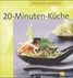 20-Minuten-Küche 20-Minuten-Küche
