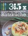 365 x vegane und vegetarische Blitzküche 365 x vegane und vegetarische Blitzküche
