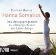 Hanna Somatics, 1 Audio-CD Hanna Somatics, 1 Audio-CD