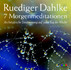 7 Morgenmeditationen, 1 Audio-CD  7 Morgenmeditationen, 1 Audio-CD