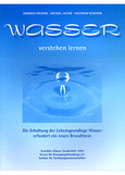 Wasser verstehen lernen Wasser verstehen lernen