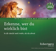 Erkenne, wer du wirklich bist Erkenne, wer du wirklich bist