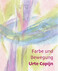 Farbe und Bewegung Farbe und Bewegung