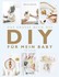 Das grosse Buch des DIY für mein Baby Das grosse Buch des DIY für mein Baby