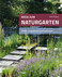 Wege zum Naturgarten Wege zum Naturgarten