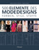 500 Elemente des Modedesigns