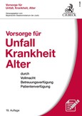 Vorsorge für Unfall, Krankheit, Alter Vorsorge für Unfall, Krankheit, Alter