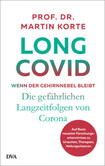 Long Covid - wenn der Gehirnnebel bleibt Long Covid - wenn der Gehirnnebel bleibt