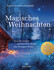 Magisches Weihnachten Magisches Weihnachten