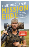 Mission Erde - Die Welt ist es wert, um sie zu kämpfen Mission Erde - Die Welt ist es wert, um sie zu kämpfen