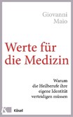 Werte für die Medizin Werte für die Medizin