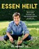 Essen heilt Essen heilt