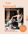 Eat Yourself Healthy Eat Yourself Healthy