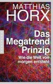 Das Megatrend-Prinzip Das Megatrend-Prinzip