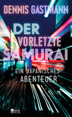 Der vorletzte Samurai Der vorletzte Samurai
