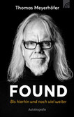 FOUND - Bis hierhin und noch viel weiter FOUND - Bis hierhin und noch viel weiter