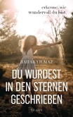 Du wurdest in den Sternen geschrieben Du wurdest in den Sternen geschrieben