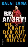 Be Angry! Be Angry!