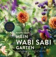 Mein Wabi Sabi-Garten Mein Wabi Sabi-Garten