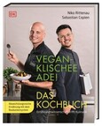 Vegan-Klischee ade! Das Kochbuch Vegan-Klischee ade! Das Kochbuch