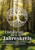 Die Reise durch den Jahreskreis Die Reise durch den Jahreskreis