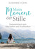 Mein Moment der Stille Mein Moment der Stille