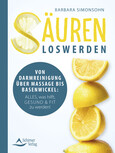 Säuren loswerden Säuren loswerden
