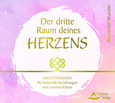 Der dritte Raum deines Herzens, 1 Audio-CD Der dritte Raum deines Herzens, 1 Audio-CD