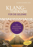 Klangtherapie für die Gelenke, Audio-CD Klangtherapie für die Gelenke, Audio-CD