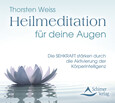 Heilmeditation für deine Augen Heilmeditation für deine Augen