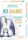 Wir sind wir! - 40 Affirmationen und Rituale, die Familien stark machen Wir sind wir! - 40 Affirmationen und Rituale, die Familien stark machen