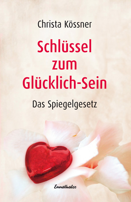 Schlüssel zum Glücklich-Sein Schlüssel zum Glücklich-Sein