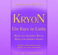 Kryon - Reise in die goldene Welle