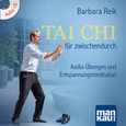 Tai Chi für zwischendurch, 1 Audio-CD