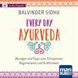 Every Day Ayurveda, 1 Audio-CD