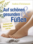 Auf schönen und gesunden Füßen Auf schönen und gesunden Füßen