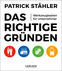 Das Richtige gründen Das Richtige gründen
