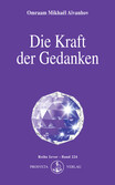 Die Kraft der Gedanken Die Kraft der Gedanken