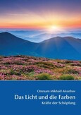 Das Licht und die Farben Das Licht und die Farben