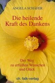 Die heilende Kraft des Dankens Die heilende Kraft des Dankens