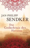 Das Gedächtnis des Herzens Das Gedächtnis des Herzens