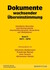 Dokumente wachsender Übereinstimmung. Dokumente wachsender Übereinstimmung.