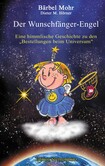 Der Wunschfänger-Engel Der Wunschfänger-Engel