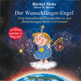 Der Wunschfänger-Engel, 1 Audio-CD Der Wunschfänger-Engel, 1 Audio-CD