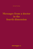 Messages from a Doctor in the Fourth Dimension, E-Book