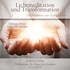 Lichtmeditation und Transformation - Meditations-CD Lichtmeditation und Transformation - Meditations-CD