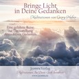 Bringe Licht in Deine Gedanken - Meditations-CD Bringe Licht in Deine Gedanken - Meditations-CD