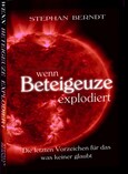 Wenn Beteigeuze explodiert Wenn Beteigeuze explodiert