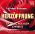 Herzöffnung, 1 Audio-CD Herzöffnung, 1 Audio-CD
